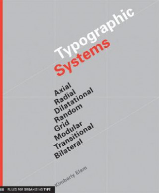 Kniha Typographic Systems Kimberley Elam