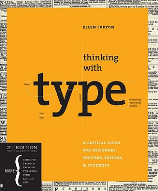 Kniha Thinking With Type 2nd Ed Ellen Lupton