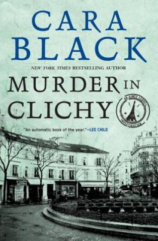 Kniha Murder In Clichy Cara Black
