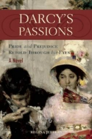 Knjiga Darcy's Passions Regina Jeffers