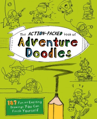 Kniha Action-packed Book of Adventure Doodles John M Duggan