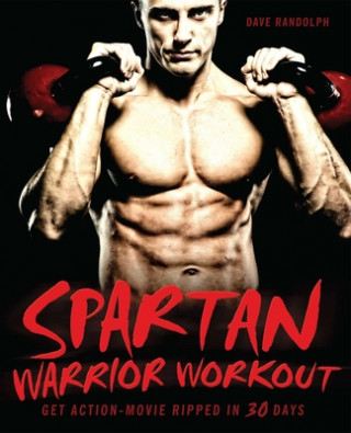 Kniha Spartan Warrior Workout Dave Randolph