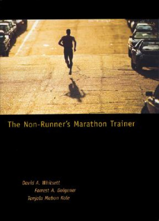 Könyv Non-Runner's Marathon Trainer David A Whitsett