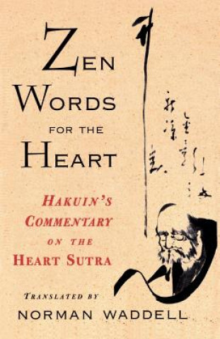 Kniha Zen Words for the Heart Norman Waddell