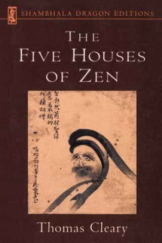 Knjiga Five Houses of Zen Thomas Cleary