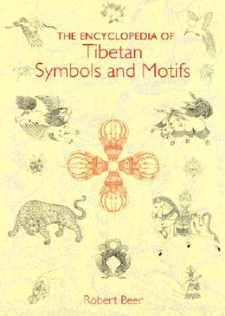 Könyv Encyclopedia of Tibetan Symbols and Motifs Robert Beer