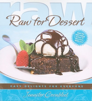 Carte Raw for Desserts Jennifer Cornbleet