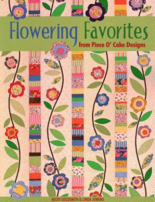 Carte Flowering Favorites from Piece O'Cake Designs Becky Goldsmith