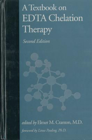 Kniha Textbook on Edta Chelation Therapy Elmer M. Cranton