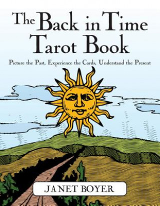 Knjiga Back in Time Tarot Book Janet Boyer