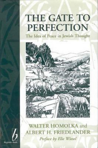 Книга Gate to Perfection Walter Homolka