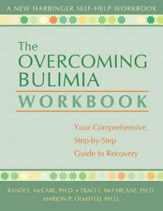 Carte Overcoming Bulimia Workbook Randi E McCabe