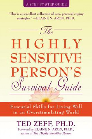 Könyv Highly Sensitive Person's Survival Guide Ted Zeff