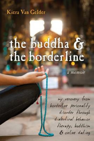 Könyv Buddha & The Borderline Kiera Van Gelder