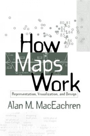 Kniha How Maps Work Maceachren