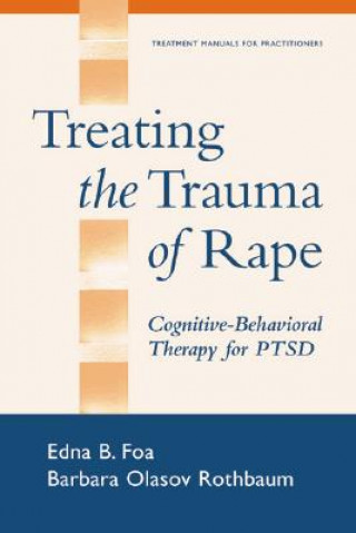 Kniha Treating the Trauma of Rape Edna B. Foa