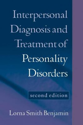 Książka Interpersonal Diagnosis and Treatment of Personality Disorders Lorna Smith Benjamin