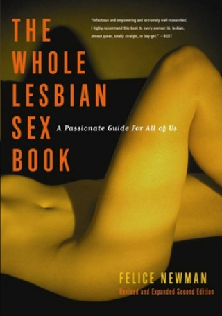Carte Whole Lesbian Sex Book Felice (Felice Newman) Newman