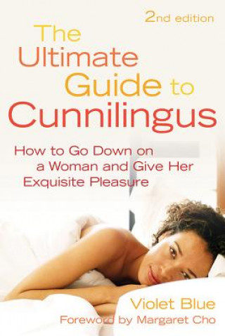 Книга Ultimate Guide to Cunnilingus Violet Blue