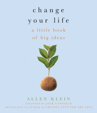 Kniha Change Your Life Allen Klein