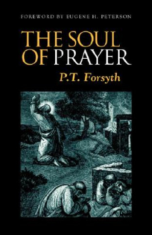 Libro Soul of Prayer P. Forsyth