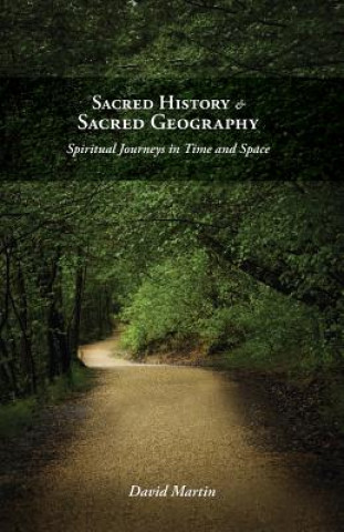 Knjiga Sacred History and Sacred Geography David Martin