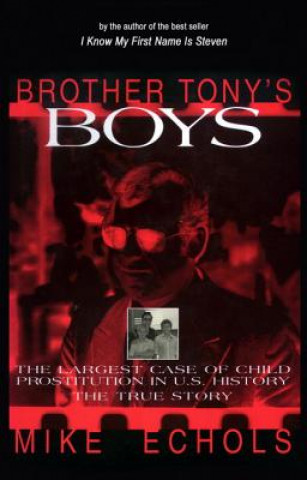 Libro Brother Tony's Boys Mike Echols