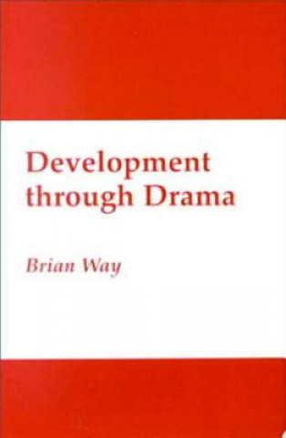 Libro Development through Drama Brian Way