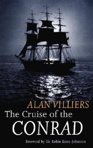 Kniha Cruise of the Conrad Alan Villiers