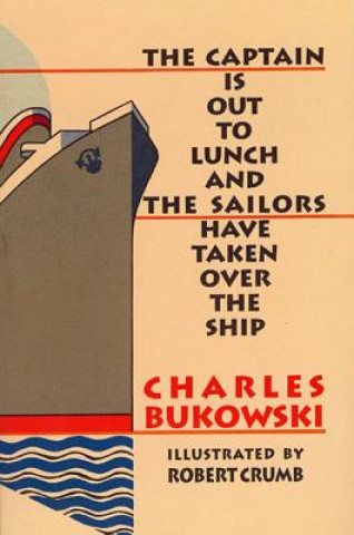 Book Captain is Out to Lunch Charles Bukowski