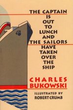 Carte Captain is Out to Lunch Charles Bukowski
