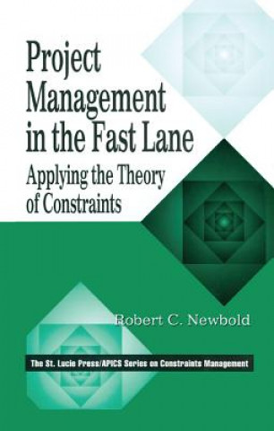 Kniha Project Management in the Fast Lane Robert C Newbold