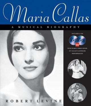 Kniha Maria Callas Robert Levine