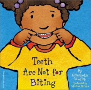 Kniha Teeth are Not for Biting Elizabeth Verdick