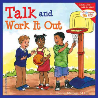 Book Talk and Work it Out Cheri J. Meiners