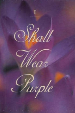 Livre I Shall Wear Purple Sandra Haldeman-Martz