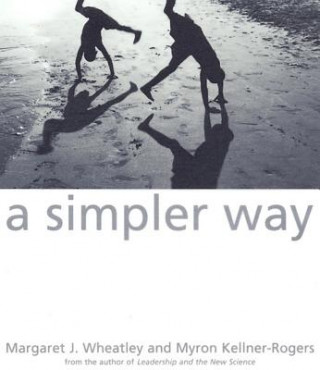 Book Simpler Way Margaret J Wheatley