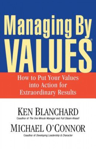 Książka Managing By Values Ken Blanchard