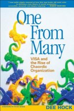 Könyv One From Many; VISA and the Rise of the Chaordic Organization Hock