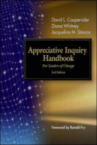 Kniha Appreciative Inquiry Handbook. For Leaders of Change David Cooperrider