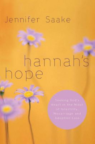 Könyv Hannah's Hope Jennifer Saake