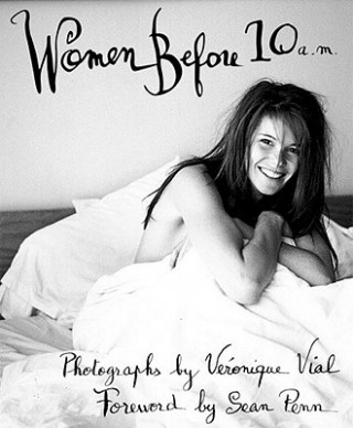 Könyv Women Before 10 A.m. Veronique Vial