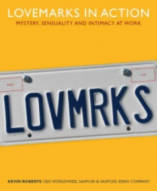 Kniha Lovemarks in Action Kevin Roberts