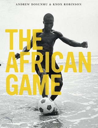 Kniha African Game Andrew Dosunmu