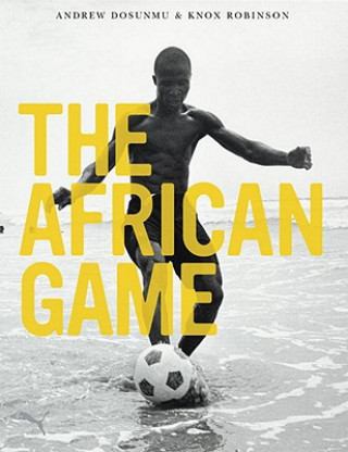 Book African Game Andrew Dosunmu