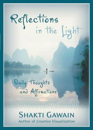 Kniha Reflections in the Light Shakti Gawain