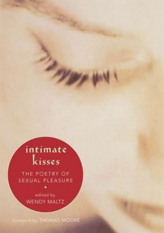 Kniha Intimate Kisses Wendy Maltz