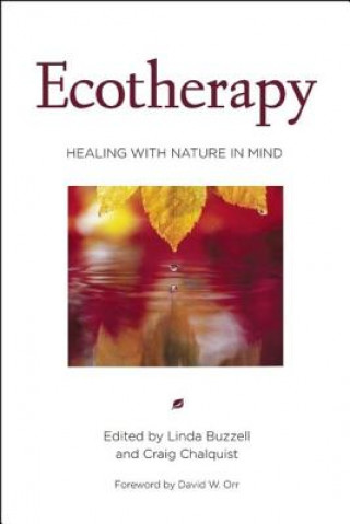 Книга Ecotherapy Linda Buzzell