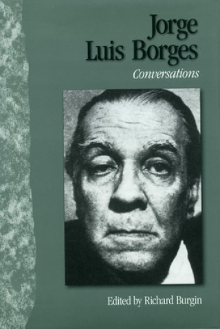 Kniha Jorge Luis Borges Richard Burgin