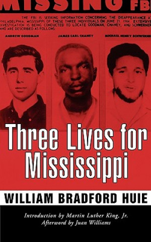 Kniha Three Lives for Mississippi William Bradfo Huie